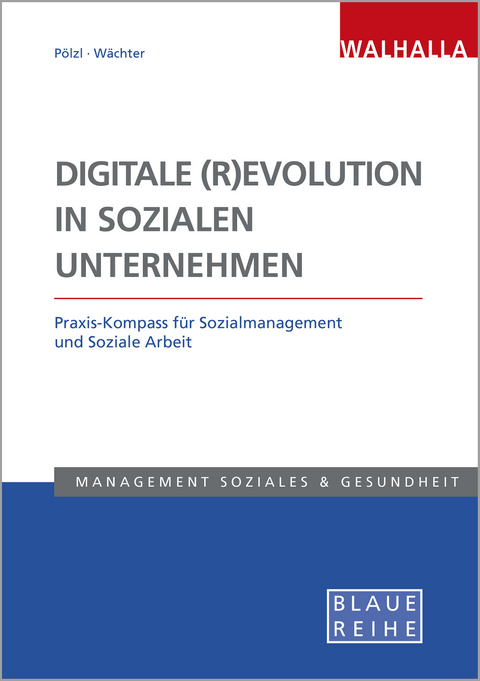 Digitale (R)Evolution in Sozialen Unternehmen - Alois Pölzl, Bettina Wächter