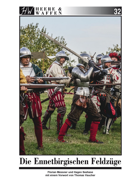 Die Ennetbirgischen Feldzüge - Hagen Seehase, Florian Messner