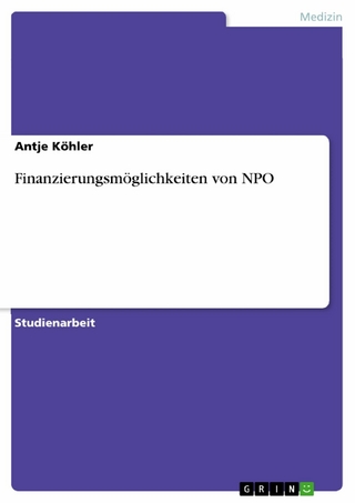 Finanzierungsmöglichkeiten von NPO - Antje Köhler