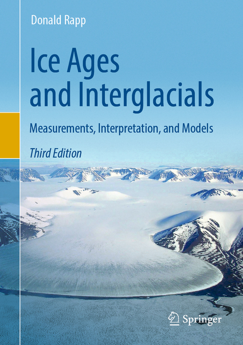 Ice Ages and Interglacials - Donald Rapp