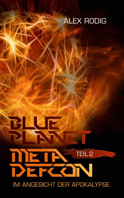 Blue Planet Meta Defcon – Teil 2 - Alex Rodig