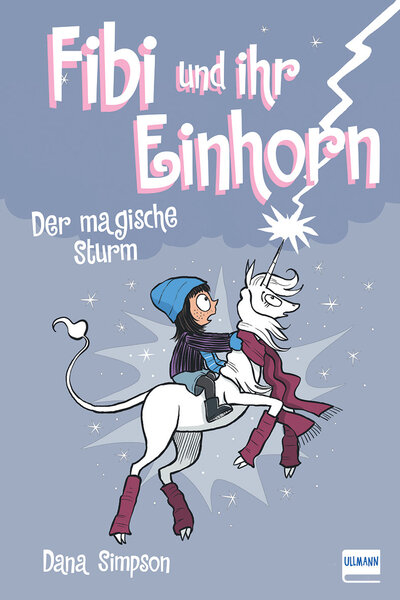 Fibi und ihr Einhorn (Bd.6) - Der magische Sturm (Comics für Kinder) - Dana Simpson