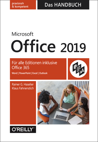 Microsoft Office 2019 – Das Handbuch - Rainer G. Haselier; Klaus Fahnenstich