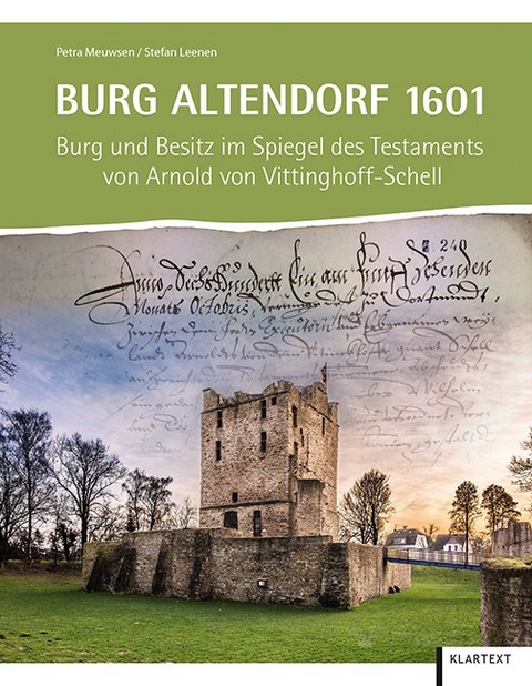 Burg Altendorf 1601 - Petra Meuwsen, Stefan Leenen