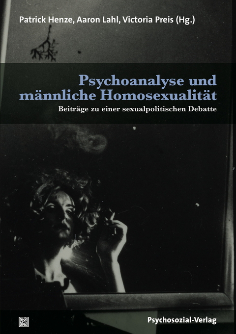 Psychoanalyse und männliche Homosexualität - 