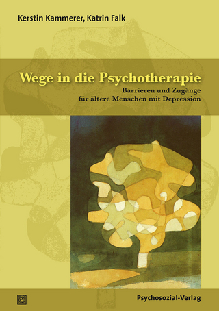 Wege in die Psychotherapie - Kerstin Kammerer; Katrin Falk