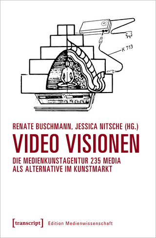 Video Visionen - Renate Buschmann; Jessica Nitsche