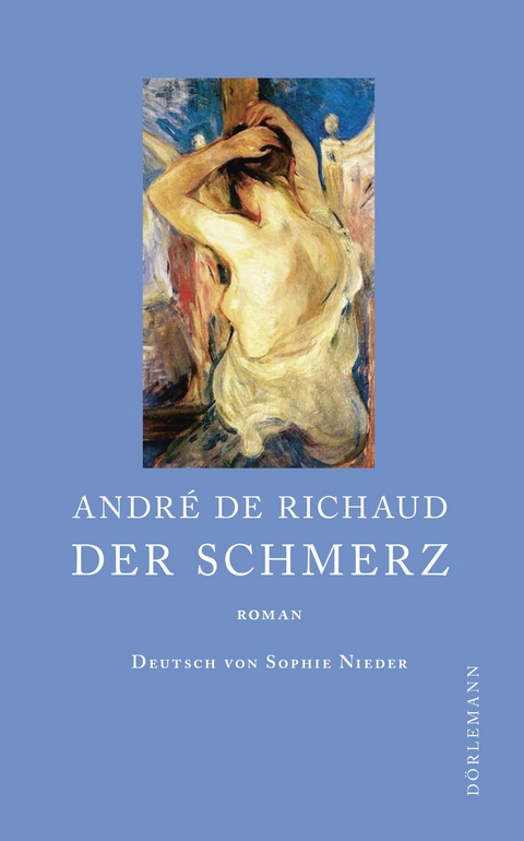 Der Schmerz - André de Richaud