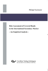 Risk Assessment of Covered Bonds in the International Secondary Market - Philipp Neelmeier