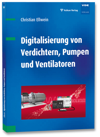 Digitalisierung von Verdichtern, Pumpen und Ventilatoren - Christian Ellwein