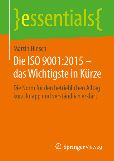 Die ISO 9001:2015 – das Wichtigste in Kürze - Martin Hinsch