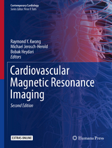 Cardiovascular Magnetic Resonance Imaging - Kwong, Raymond Y.; Jerosch-Herold, Michael; Heydari, Bobak