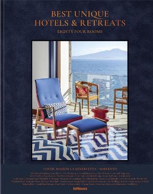 Best Unique Hotels & Retreats - Sebastian Schoellgen, Martin N. Kunz
