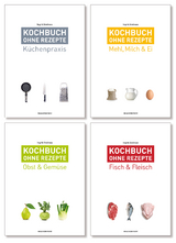 Kochbuch ohne Rezepte - Ingrid Andreas
