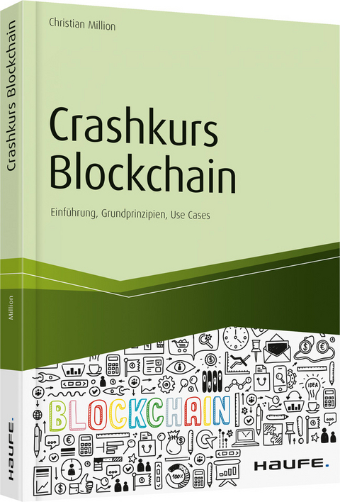 Crashkurs Blockchain - inkl. Arbeitshilfen online - Christian Million