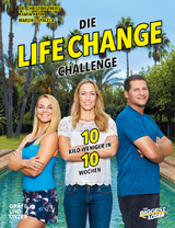 The Biggest Loser: Die Life Change Challenge - Ramin Abtin, Christine Theiss, Mareike Spaleck