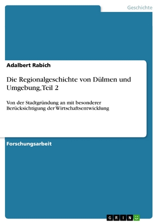 Die Regionalgeschichte von Dülmen und Umgebung, Teil 2 - Adalbert Rabich