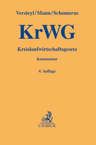 Kreislaufwirtschaftsgesetz - Holger Jacobj; Thomas Mann; Thomas Schomerus; Philip Kunig; Stefan Paetow; Ludger-Anselm Versteyl