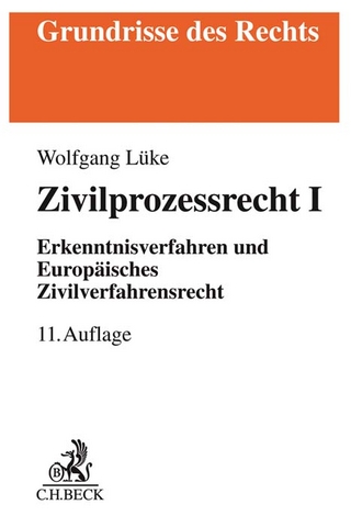 Zivilprozessrecht I - Peter Arens; Wolfgang Lüke