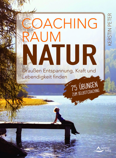 Coachingraum Natur - Kerstin Peter