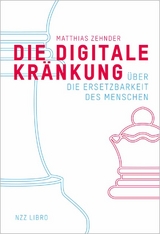 Die Digitale Kränkung - Matthias Zehnder