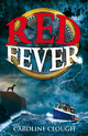 Red Fever - Caroline Clough