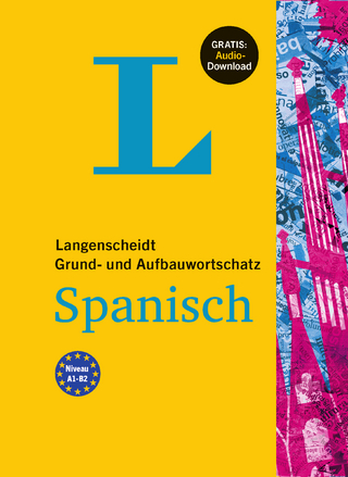 Langenscheidt Grund- und Aufbauwortschatz Spanisch - Buch mit Audio-Download - Redaktion Langenscheidt
