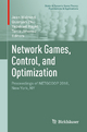 Network Games, Control, and Optimization: Proceedings of NETGCOOP 2018, New York, NY (Static & Dynamic Game Theory: Foundations & Applications)