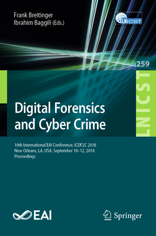 Digital Forensics and Cyber Crime - Frank Breitinger; Ibrahim Baggili