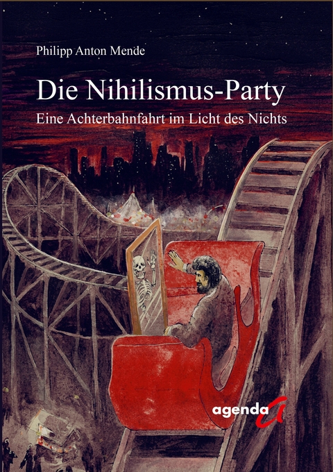 Die Nihilismus-Party - Philipp Anton Mende