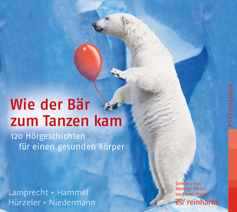 Wie der Bär zum Tanzen kam (Hörbuch) - Katharina Lamprecht, Stefan Hammel, Adrian Hürzeler, Martin Niedermann