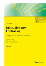 Fallstudien zum Controlling - Graumann, Mathias