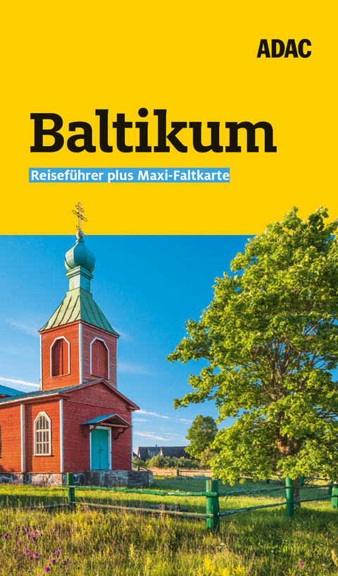ADAC Reiseführer plus Baltikum - Robert Kalimullin, Christine Hamel