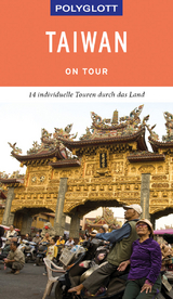 POLYGLOTT on tour Reiseführer Taiwan - Günter Whittome