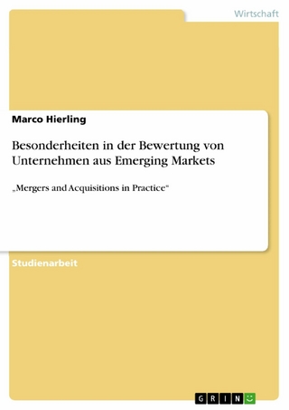 Besonderheiten in der Bewertung von Unternehmen aus Emerging Markets - Marco Hierling