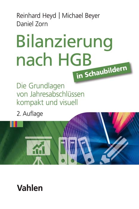 Bilanzierung nach HGB in Schaubildern - Reinhard Heyd, Michael Beyer, Daniel Zorn