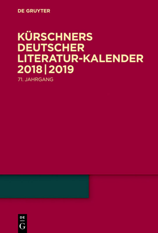 Kürschners Deutscher Literatur-Kalender auf das Jahr ... / 2018/2019 - Joseph Kürschner