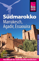 Reise Know-How Reiseführer Südmarokko mit Marrakesch, Agadir und Essaouira - Astrid Därr, Erika Därr