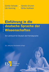 Einführung in die deutsche Sprache der Wissenschaften - Schade, Günter; Hufeisen, Britta; Drumm, Sandra; Henning, Ute