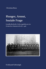 Hunger, Armut, Soziale Frage - Christina Riese
