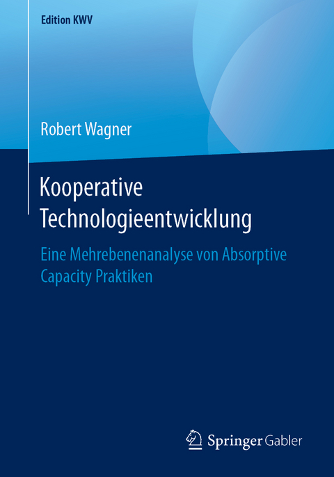 Kooperative Technologieentwicklung - Robert Wagner