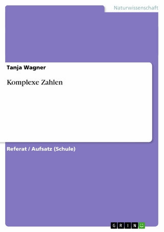 Komplexe Zahlen - Tanja Wagner