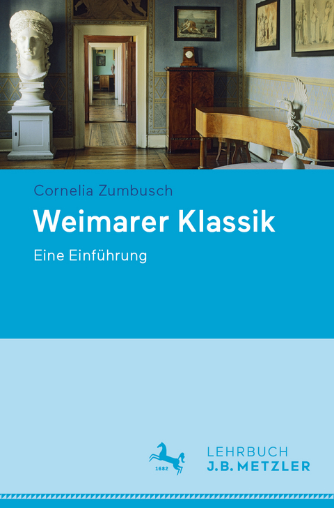 Weimarer Klassik - Cornelia Zumbusch