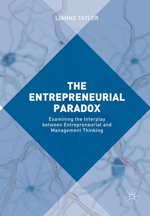 The Entrepreneurial Paradox - Lianne Taylor