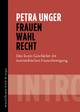 Frauen Wahl Recht: Eine kurze Geschichte der österreichischen Frauenbewegung (kritik & utopie)