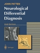 Neurological Differential Diagnosis - John P. Patten