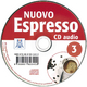 Nuovo Espresso 3 - einsprachige Ausgabe: corso di italiano / Audio-CD