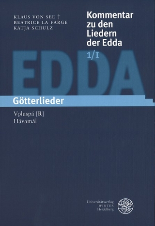 Kommentar zu den Liedern der Edda / Götterlieder - Klaus von See; Beatrice La Farge; Katja Schulz