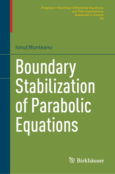 Boundary Stabilization of Parabolic Equations - Ionuţ Munteanu
