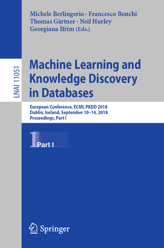 Machine Learning and Knowledge Discovery in Databases - Michele Berlingerio; Francesco Bonchi; Thomas Gärtner; Neil Hurley; Georgiana Ifrim